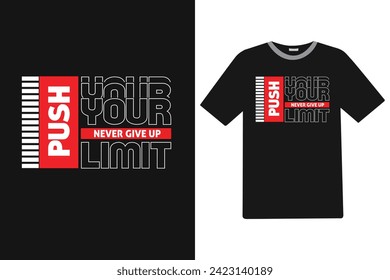 Empuje tu límite Nuevo diseño de camiseta.