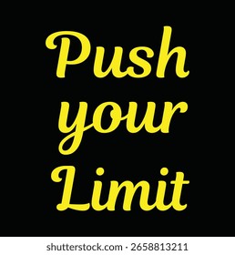 Empurre seu texto limite para impressão de camiseta, roupas de rua e outros usos em fundo preto.