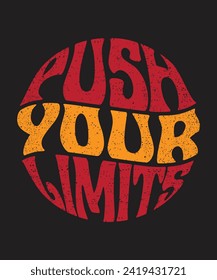 Push your limits typography gym design with grunge effect