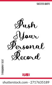 Push Your Personal Record - Motivational Saying Tipografia Texto Lettering Poster