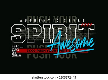 push your spirit typography, tee shirt graphics, vectors
