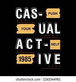 push yourself casual active lettering graphic, typography vector, t shirt design, illustration, good for casual style