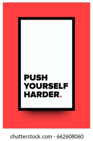 Push Yourself Harder Motivational Quote Vector Poster Design
