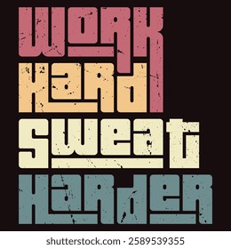 "Push yourself to the limit and embrace the grind. Sweat harder, work smarter. Motivation and determination lead to success. Keep going—your effort will pay off in the end!"