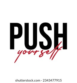 push yourself text on white background.