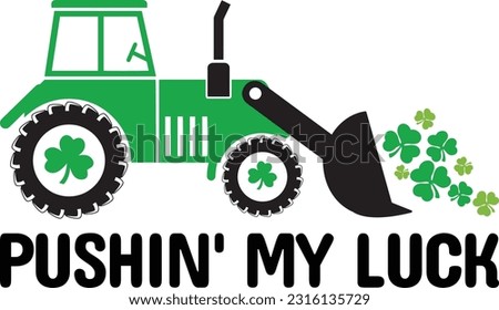 Pushin' my luck t-shirt design template.