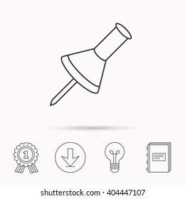 Pushpin icon. Pin tool sign. Office stationery symbol. Download arrow, lamp, learn book and award medal icons.