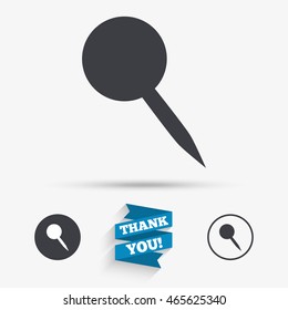 Pushpin sign icon. Pin button. Flat icons. Buttons with icons. Thank you ribbon. Vector