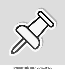 Pushpin or thumbtack, office push pin, simple icon. Linear sticker, white border and simple shadow on gray background