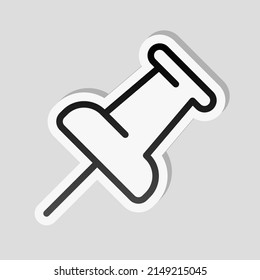 Pushpin or thumbtack, office push pin, simple icon. Linear sticker, white border and simple shadow on gray background