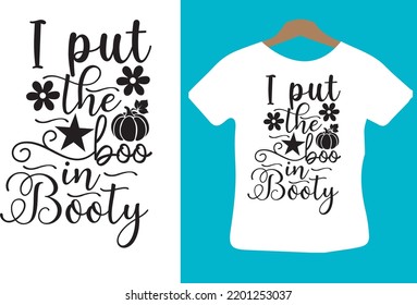 I put the Boo in Booty svg design