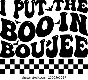 I put the boo in boujee t shirt 