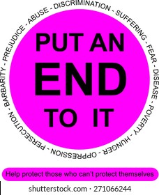 A Put An End To It Sign Vector To Cover Poverty, Disease, Discrimination, Barbarity, Hunger, Prejudice And Persecution