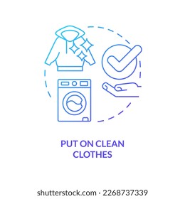 Put on clean clothes blue gradient concept icon. Avoid contamination. Decontaminate after radiation emergency abstract idea thin line illustration. Isolated outline drawing. Myriad Pro-Bold font used