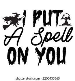 250 I Put A Spell On You Stock Vectors, Images & Vector Art 