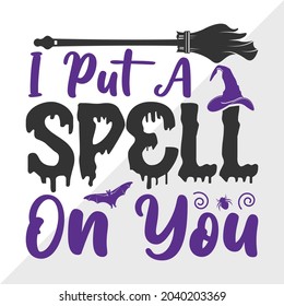 I Put A Spell On You Printable Vector Illustration