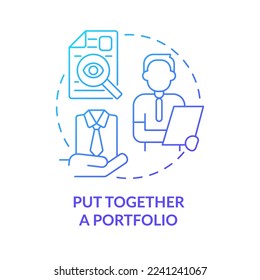 Put together portfolio blue gradient concept icon. Job searching. Becoming fashion designer abstract idea thin line illustration. Isolated outline drawing. Myriad Pro-Bold font used