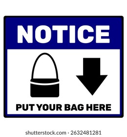 Put your bag here vector illustration for printable. Sticker or placard information. Notice symbol square shape