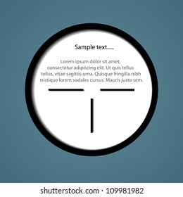 Put your text or picture behind the crosshair, reticle used for precise alignment or for aiming with firearms