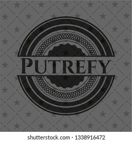 Putrefy black badge