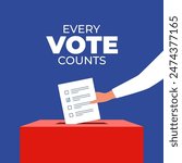 Puts voting ballot in ballot box. Every vote counts. Election day. Voting and election concept. Vector illustration