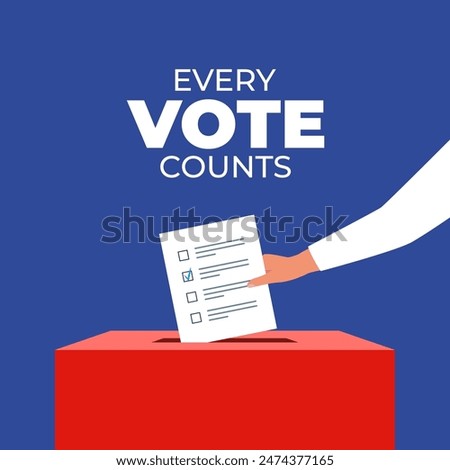 Puts voting ballot in ballot box. Every vote counts. Election day. Voting and election concept. Vector illustration