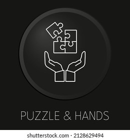 Puzzle  hands minimal vector line icon on 3D button isolated on black background. Premium Vector.