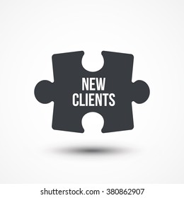 Puzzle piece. Concept image with NEW CLIENTS word. Flat icon