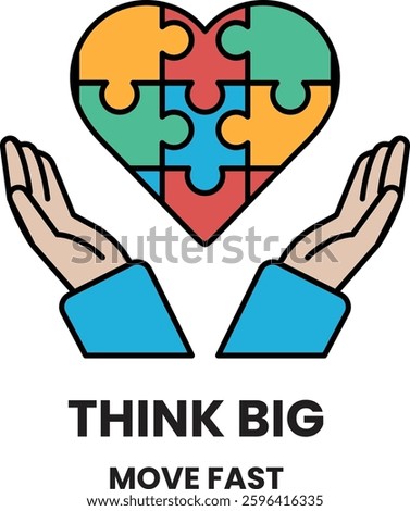 A puzzle piece heart is being held by two hands. The image is titled "Think Big, Move Fast"
