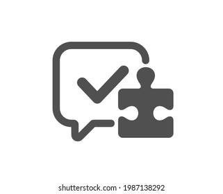 Puzzle simple icon. Jigsaw piece with chat bubble sign. Business challenge symbol. Classic flat style. Quality design element. Simple puzzle icon. Vector