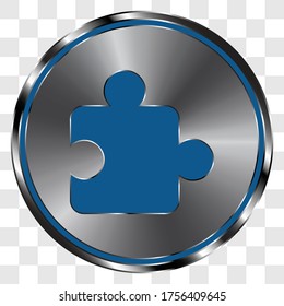 Puzzle vector simple icon on metal round button. Transparent grid