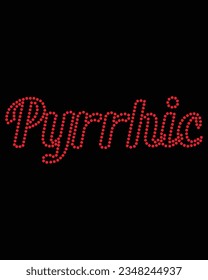 Pyrrhic Pyrrhic Rhinestone t-shirt design