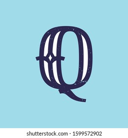 Q letter logo in slab serif retro style with grunge texture. Vector font for your fashion poster, jewelry badge, vintage banner, boutique card etc.