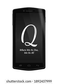 P en la pantalla del teléfono móvil para QAnon y el lema: Donde Vamos Uno, Vamos Todos. Teoría de la conspiración. Estado Profundo. Ilustración del vector