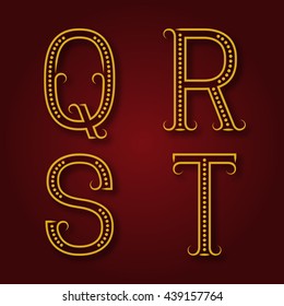 Q, R, S, T golden letters with shadow. Font of dots and lines with flourishes. Type in art deco style.