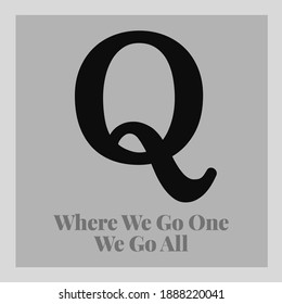 Q Vector Letter Logo And Motto From Qanon Conspiracy Theory