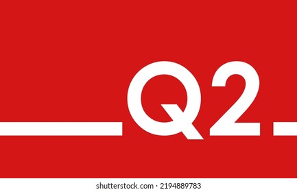 Q2 on red background, second quarter cover or poster