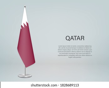Qatar hanging flag on stand. Template for politic conference banner