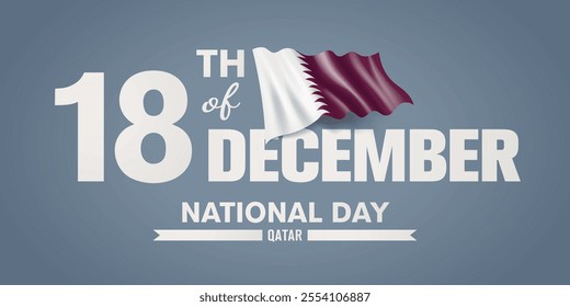 Qatar happy national day greeting card, banner with template text vector illustration. Qatari memorial holiday 18th of December design element with 3D flag with stripes