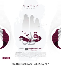 Qatar Independence Day Hintergrund Vektordesign mit arabischer Kalligrafie, Flagge, Gebäude für Grußkarte, Tapete, Banner, Deckel, Poster. Übersetzung von Text: TAG DER UNABHÄNGIGKEIT VON QATAR, 18. DEZEMBER