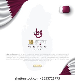 Qatar National Day Background Design With Arabic Calligraphy And Flag Illustration For Greeting Card, Wallpaper, Banner, Cover, Poster etc. Translation Of Text : QATAR NATIONAL DAY 18 TH DECEMBER