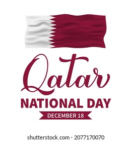 Qatar National Day calligraphy hand lettering with flag isolated on white. Holiday on December 18. Vector template for typography poster, banner, greeting card, flyer, etc.