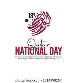 Qatar National Day celebration, Arabic translation: Qatar National Day, 18th December. Qatar National Day vector, Qatar celebration design.