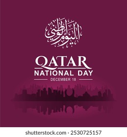 Celebración del Día Nacional de Qatar, traducción al árabe: Día Nacional de Qatar, 18 de diciembre. Día nacional de Qatar con la silueta de Lugares famosos famosos, mejor para publicaciones en redes sociales.