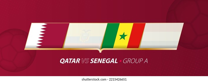 Qatar - Senegal football match illustration in group A. Vector flags.