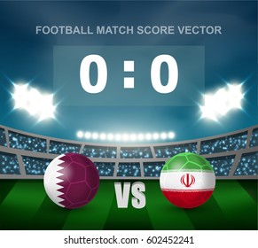 Qatar vs Iran soccer ball in flag design on stadium background with scoreboard for Asia football qualify , this image for match template or banner in vector illustration