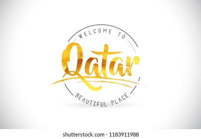 Qatar Welcome To Word Text with Handwritten Font and Golden Texture Design Illustration Vector.