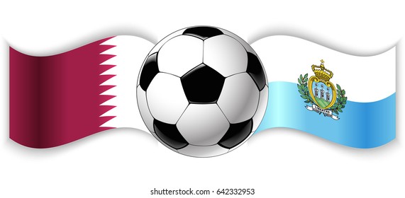 Qatari and Sammarinese wavy flags with football ball. Qatar combined with San Marino isolated on white. Football match or international sport competition concept.