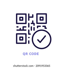 QR code line icon. Checking qr, qr verification, id identification flat icon. QR signs. Editable stroke