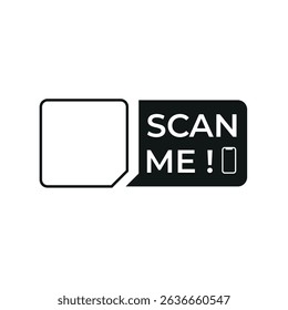 QR Code Scan Label, Scan QR Code icon, Template of frames with text scan me and QR code for smartphone, mobile app, payment and discounts. illustration